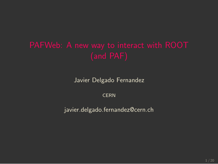 pafweb a new way to interact with root and paf