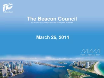 March 26, 2014  1  What is The Beacon Council?  The Official Economic Development Organization