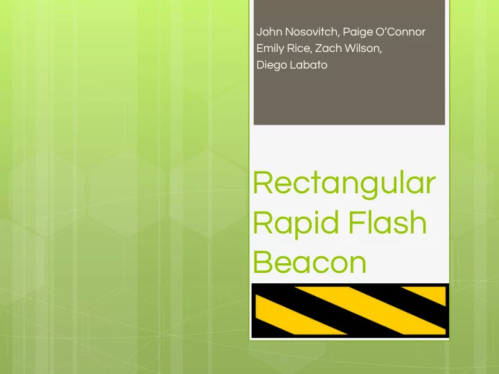 rectangular rapid flash beacon poll