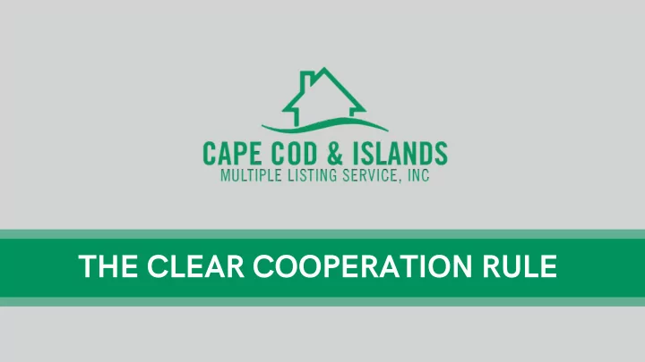the clear cooperation rule new mls rule starting may 1