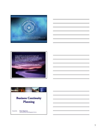 Business Continuity  Business Continuity  Planning  Planning  Diane Engstrom  Presented by: