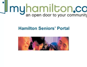 Hamilton Seniors Portal  The provincial government and the federal  government are launching