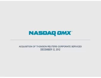 ACQUISITION OF THOMSON REUTERS CORPORATE SERVICES  DECEMBER 12, 2012  Cautionary Note Regarding