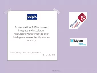 Presentation &amp; Discussion:  Integrate and accelerate  Knowledge Management to seek