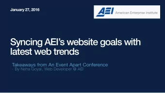 Syncing AEIs website goals with  latest web trends  Takeaways from An Event Apart Conference  -