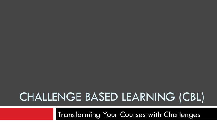 challenge based learning cbl