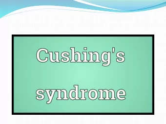 Introduction  Cushings syndrome ( hypercortisolism ) is a hormonal disorder caused by