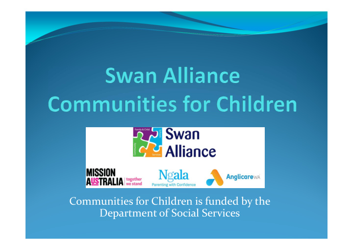 communities for children is funded by the department of