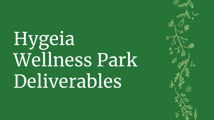 hygeia wellness park deliverables