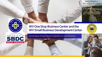 WV One Stop Business Center and the  WV Small Business Development Center  Partnership to Provide