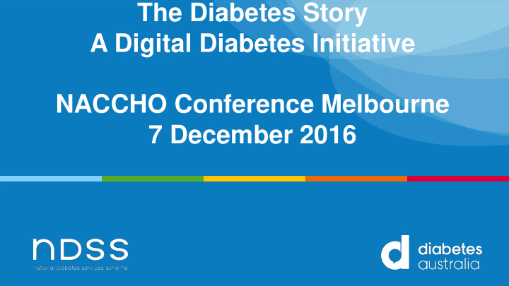 the diabetes story a digital diabetes initiative naccho
