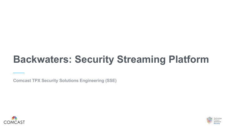 backwaters security streaming platform