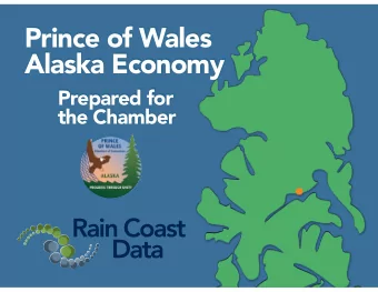 Prince of Wales  Alaska Economy  Prepared for   the Chamber  Rain Coast  Data  Prince of