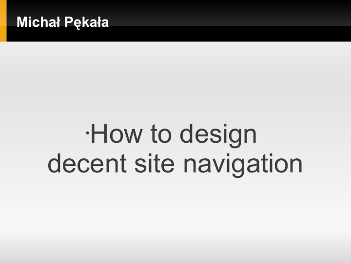 how to design decent site navigation