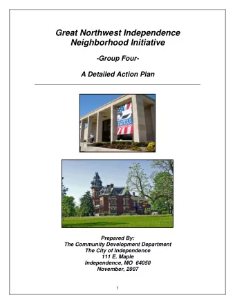 Great Northwest Independence Neighborhood Initiative  -Group Four-  A Detailed Action Plan