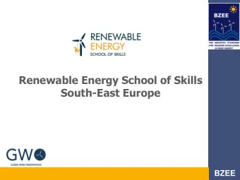 South-East Europe  BZEE  The Global Wind Organization (GWO) is an association of Wind Turbine