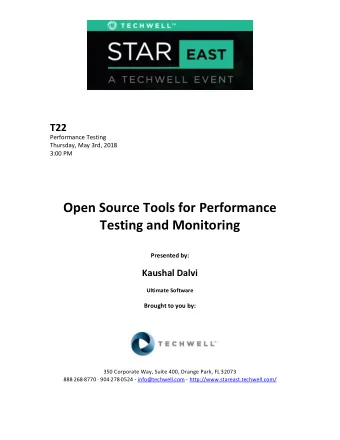 Open Source Tools for Performance Testing and Monitoring Presented by: Kaushal Dalvi Ultimate
