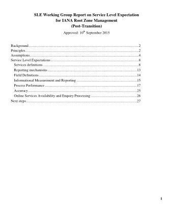 1  Background The Service Level Expectation (SLE) working group  formerly CWG Design Team A