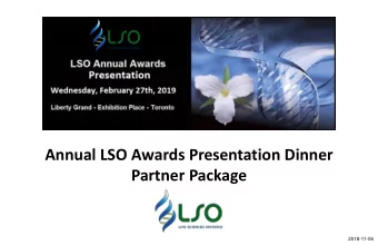 Annual LSO Awards Presentation Dinner  Partner Package  2018-11-06  Why Support the Awards