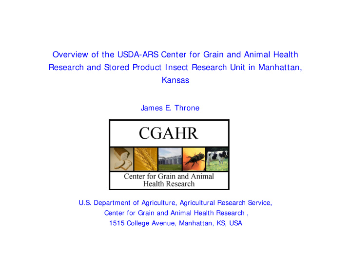 overview of the usda ars center for grain and animal