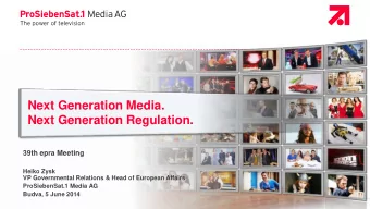 Next Generation Regulation.  39th epra Meeting  Heiko Zysk  VP Governmental Relations &amp; Head of