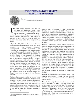 T  he four essays presented here by the Essay 1 : Traces the history of UC Santa Cruz from its