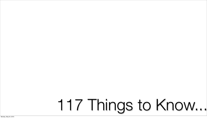 117 things to know