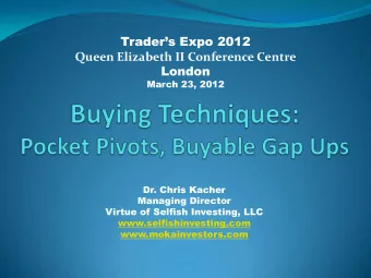 Queen Elizabeth II Conference Centre  London  March 23, 2012  Dr. Chris Kacher  Managing Director