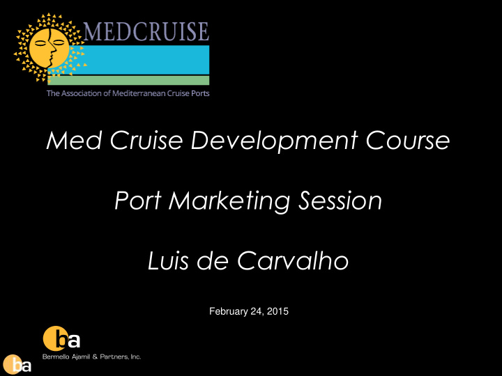port marketing session luis de carvalho february 24 2015
