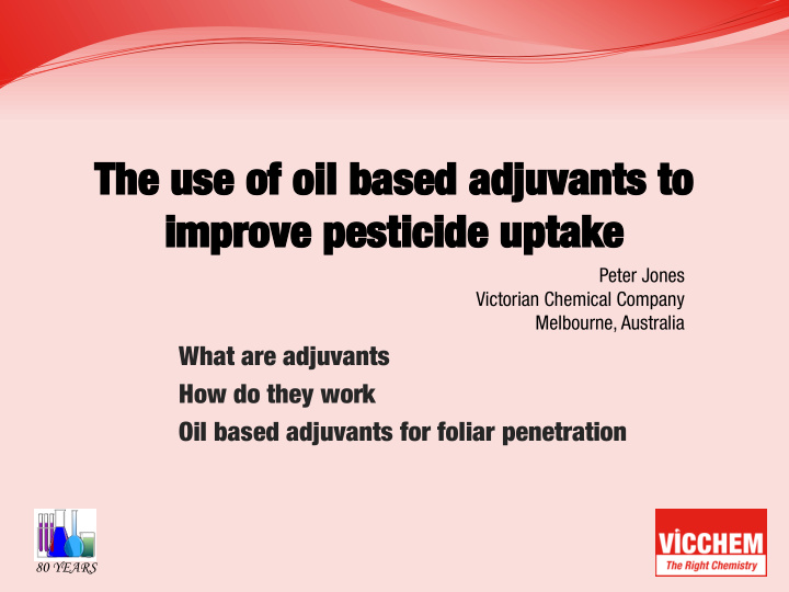 the use of oil base the use of oil based d adjuva