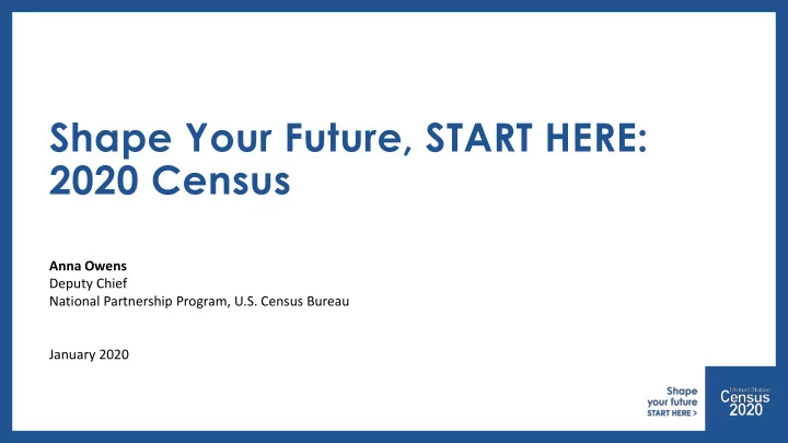 shape your future start here 2020 census