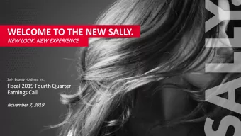 WELCOME TO THE NEW SALLY.  NEW L  LOOK.  K. N  NEW E  EXPER  ERIEN  ENCE.  E.  Sally Beauty