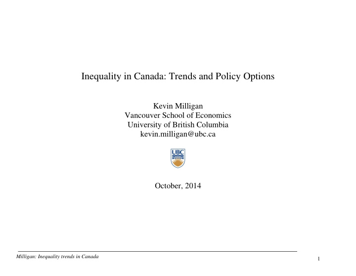 october 2014 milligan inequality trends in canada 1