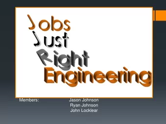 Ryan Johnson  John Locklear  Mission Statement  JJR Engineering is devoted to producing current