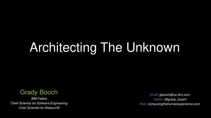 architecting the unknown