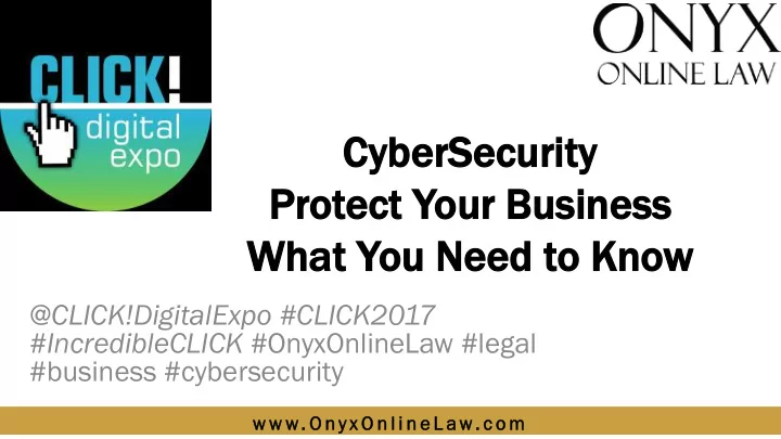 cybe ybersecurity protect ct y you our busi sine ness