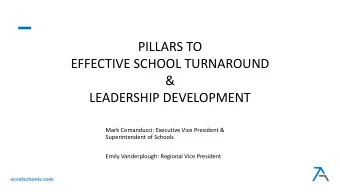 EFFECTIVE SCHOOL TURNAROUND  &amp;  LEADERSHIP DEVELOPMENT  Mark Comanducci: Executive Vice