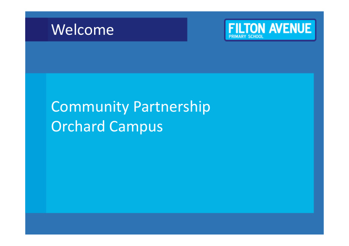 welcome community partnership orchard campus reading