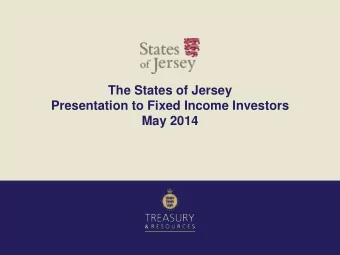The States of Jersey  Presentation to Fixed Income Investors  May 2014  Disclaimer  Disclaimer