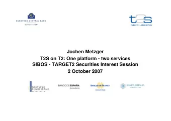 Jochen Metzger  T2S on T2: One platform - two services  SIBOS - TARGET2 Securities Interest Session