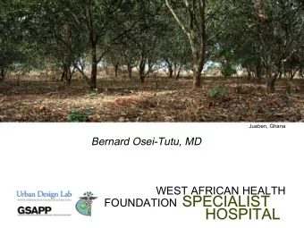 FOUNDATION SPECIALIST  HOSPITAL    The West African Health Foundation is a non-profit,