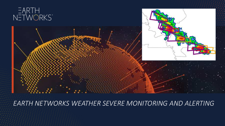 earth networks weather severe monitoring and alerting