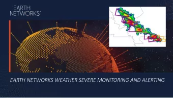 EARTH NETWORKS WEATHER SEVERE MONITORING AND ALERTING  EARTH NETWORKS - WHAT WE DO  We automate