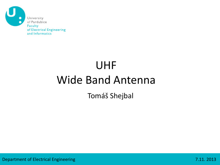 uhf wide band antenna