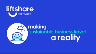 a reality  Our solutions  Scoping  MyPTP  Smart Parking  Overview  One of six RTPs with Liftshare