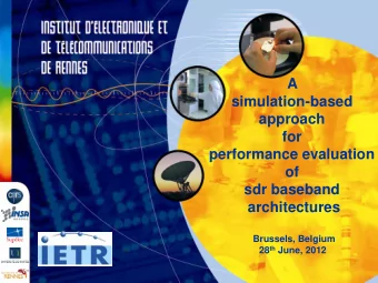 simulation-based  approach  for  performance evaluation  of  sdr baseband  architectures  Brussels,