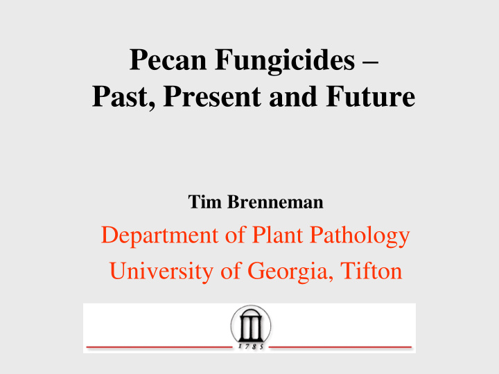 pecan fungicides past present and future