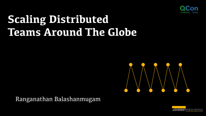 scaling distributed teams around the globe