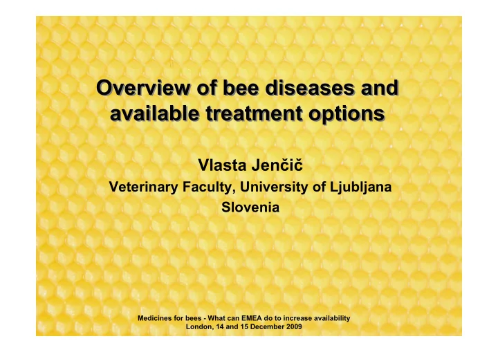 overview of bee diseases and overview of bee diseases and