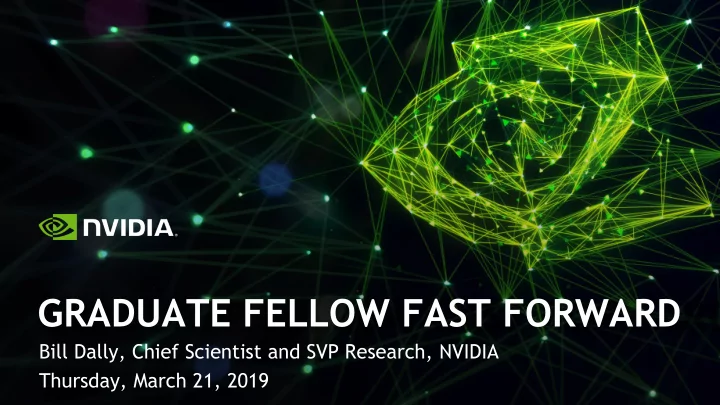 graduate fellow fast forward